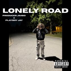 LONELY ROAD (feat. Playboy Jay)
