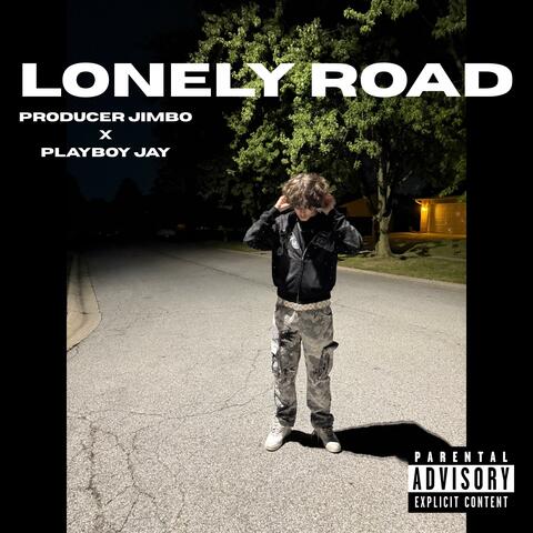 LONELY ROAD (feat. Playboy Jay)