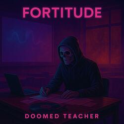 Fortitude (Haunted Faculty Mix)