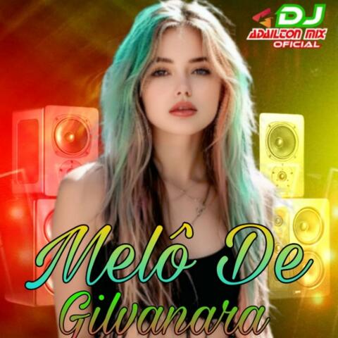 Melô De Gilvanara