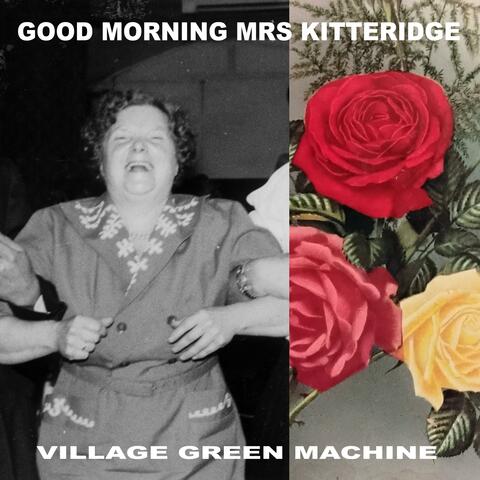 Good Morning Mrs Kitteridge