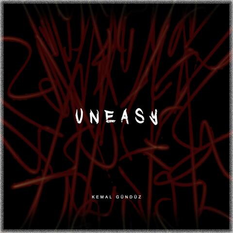 Uneasy