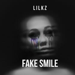 Fake Smile