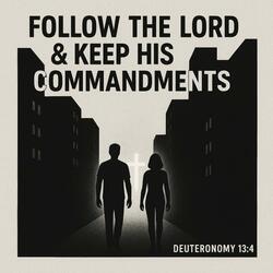 Follow the Lord Your God | Deuteronomy 13:4 (Scripture Memory Song)