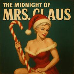 THE MIDNIGHT OF MRS. CLAUS