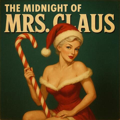 THE MIDNIGHT OF MRS. CLAUS