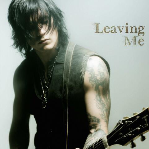 Leaving Me