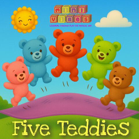 Five Teddies