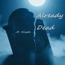 Already Dead
