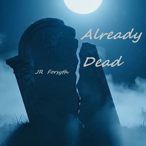 Already Dead