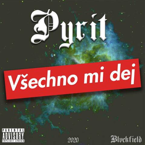 Všechno Mi Dej