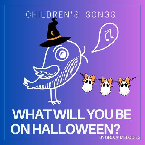 What Will You Be on Halloween?