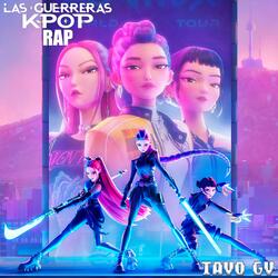 Rap De Las Guerreras K-Pop