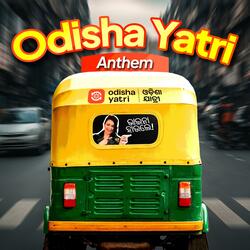 Odisha Yatri Anthem (feat. Anurag Patnaik)