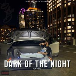 DARK OF THE NIGHT