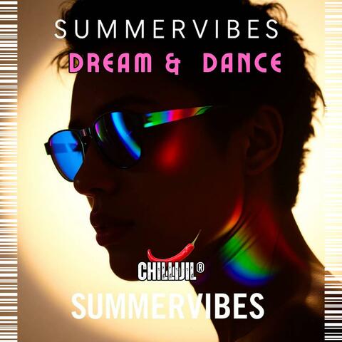 CHILLIJIL SUMMERVIBES
