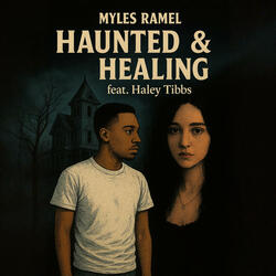 Haunted & Healing (feat. Haley Tibbs)