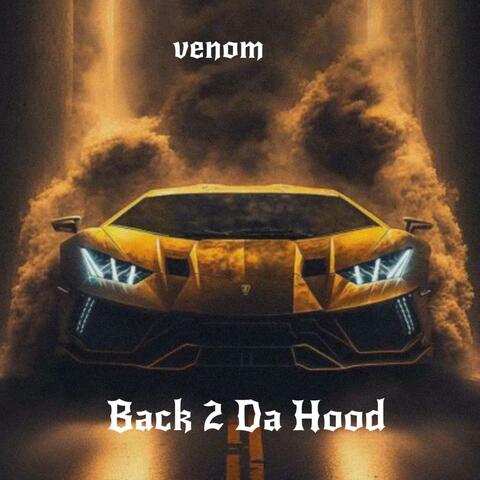 Back 2 Da Hood