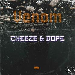 Cheeze & Dope