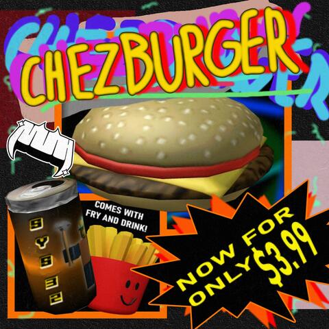 Chezburger