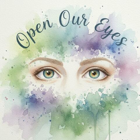 Open our eyes
