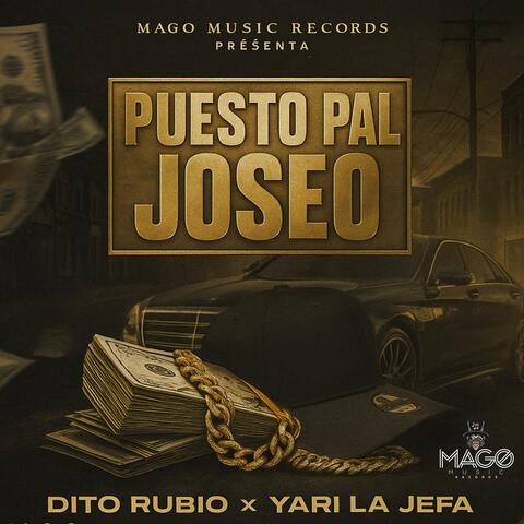 Puesto Pal Joseo (feat. Yari La Jefa)
