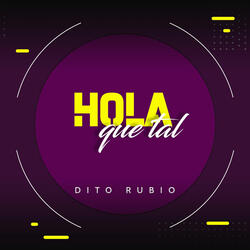 Hola Que Tal