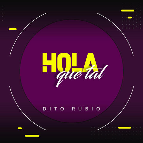 Hola Que Tal