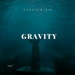 Gravity _ Connie B