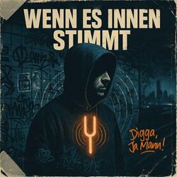 Wenn es innen stimmt