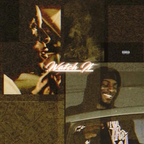 Watch It (feat. M2o4e)
