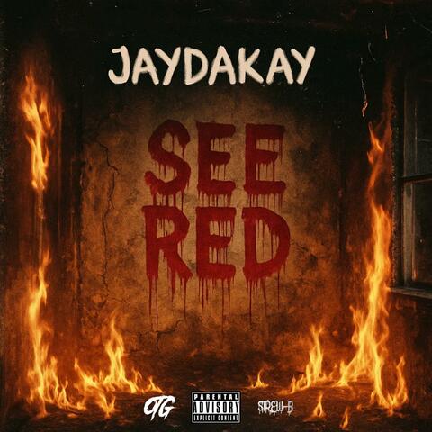 SEE RED