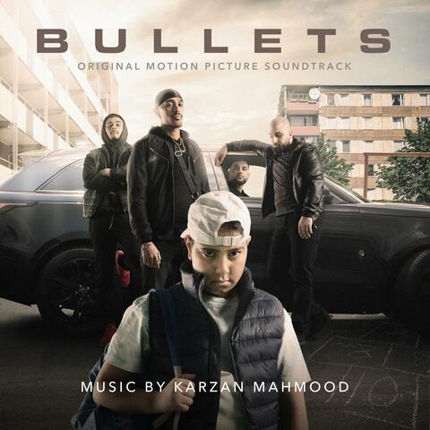 Bullets (Original Motion Picture Soundtrack)