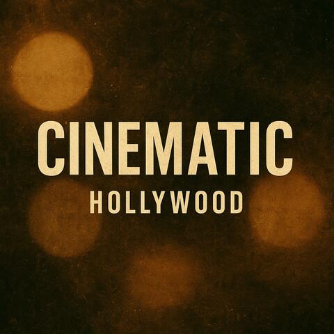 Cinematic (Hollywood)