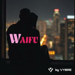 WAIFU