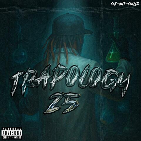 Trapology 25