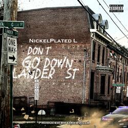 Don't Go Down Lander st