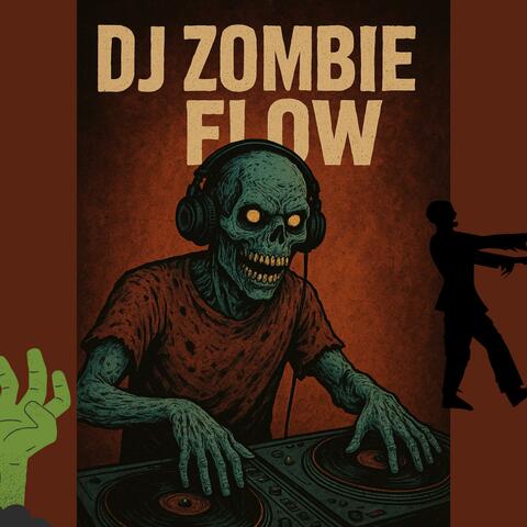 DJ ZOMBIE FLOW 1A Bis 1F