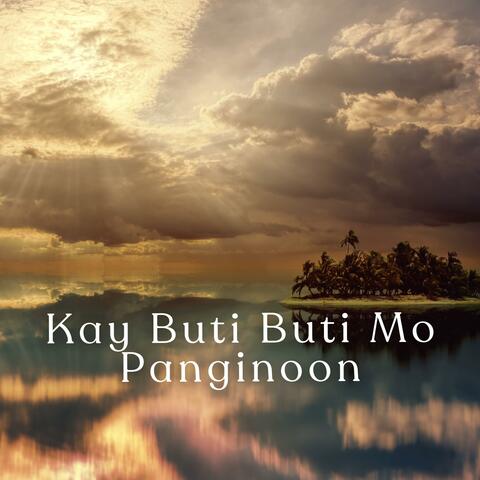 Kay Buti Buti Mo Panginoon (Extended Edition)