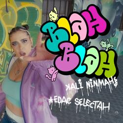 BLAH BLAH (feat. Edac Selectah)
