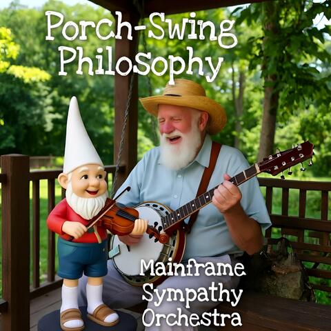 Porch-Swing Philosophy