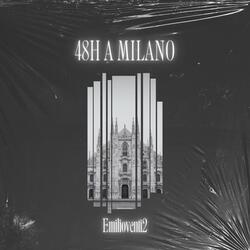 48H A MILANO (feat. Nemesis)