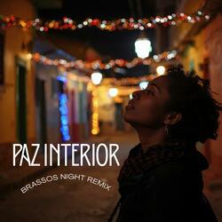 Paz Interior (BRASSOS NIGHT Remix)