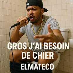 Gros j'ai besoin de chier