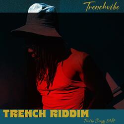 Trench RIDDIM