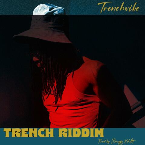 Trench RIDDIM