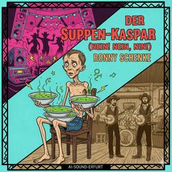 Der Suppen-Kaspar (Nein! Nein! Nein!)