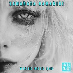 Where Were You (Reimagined)