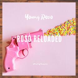 Roso Reloaded