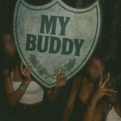 MY BUDDY (feat. $VNNI)